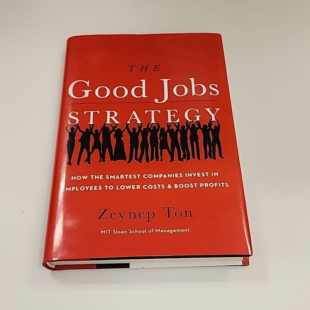 The Good Jobs Strategy • Zeynep Ton - Picture 1 of 2